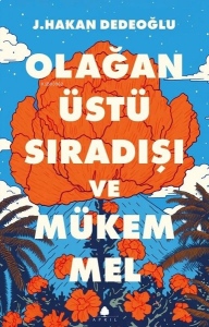Olağanüstü Sıradışı ve Mükemmel