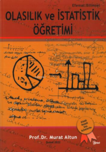Olasılık ve İstatistik Öğretimi Murat Altun