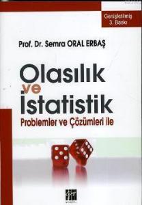 Olasılık ve İstatistik problemler ve çözümleri ile
