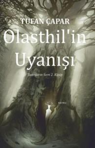 Olasthil'in Uyanışı; Tanrıların Sırrı 2.Kitap
