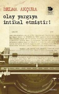 Olay Yargıya İntikal Etmiştir!