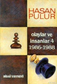 Olaylar ve İnsanlar - 4