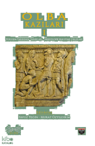 Olba Kazıları 1;Yerleşim Tarihinin Tanıkları-Arkeolojik Malzeme Grupları