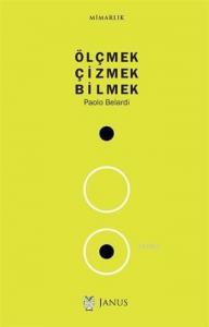 Ölçmek Çizmek Bilmek