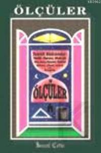 Ölçüler; Teklifi Hükümler: Helal, Haram, Mekruh, Alış-Veriş, Siyaset, Hudud Ahkam, Cihad,Hukuk ve İktisad'da