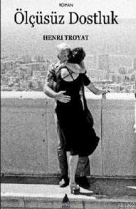 Ölçüsüz Dostluk
