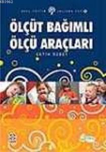 Ölçüt Bağımlı Ölçü Araçları