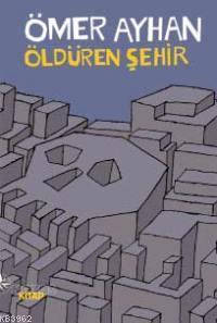 Öldüren Şehir