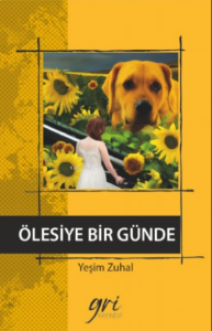 Ölesiye Bir Günde