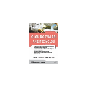 Olgu Dosyaları - Anesteziyoloji