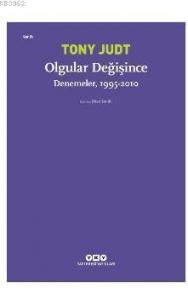 Olgular Değişince; Denemeler, 1995 - 2010