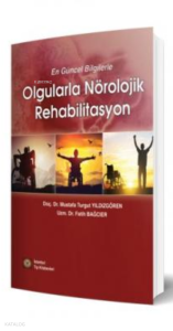 Olgularla Nörolojik Rehabilitasyon