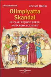 Olimpiyatta Skandal; İpuçları Peşinde Şifreli Antik Roma Polisiyesi