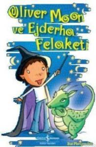 Oliver Moon ve Ejderha Felaketi