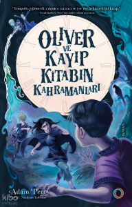 Oliver ve Kayıp Kitabın Kahramanları