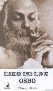 Ölmeden Önce Ölünüz