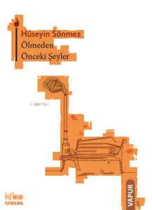 Ölmeden Önceki Şeyler