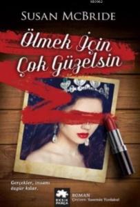 Ölmek İçin Çok Güzelsin