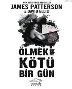 Ölmek İçin Kötü Bir Gün