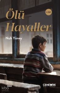 Ölü Hayaller 1. Cilt
