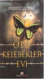 Ölü Kelebekler Evi