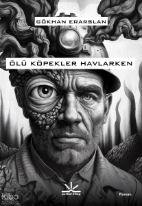 Ölü Köpekler Havlarken