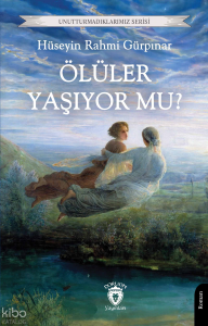 Ölüler Yaşıyor mu?