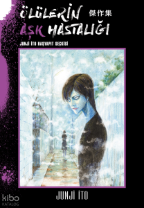 Ölülerin Aşk Hastalığı