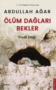 Ölüm Dağları Bekler; Cudi Dağı