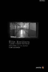 Ölüm Koridoru; Diyarbakır Cezaevinden Notlar