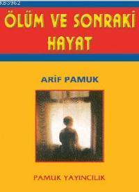 Ölüm ve Sonraki Hayat (Kıyamet-008, Dergi Boy)