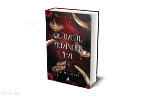 Ölümcül Yeminler Evi (Ciltli);Karga Krallığı 3. Kitap