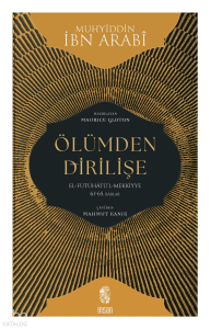 Ölümden Dirilişe;El-Fütûhâtü’l-Mekkiyye: 61-65. Bâblar