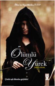 Ölümlü Yürek; Ölüm'ün Hizmetkârları - 3