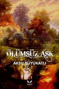 Ölümsüz Aşk