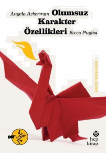 Olumsuz Karakter Özellikleri