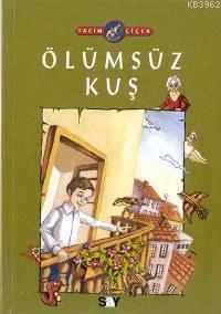 Ölümsüz Kuş; Seçkin´in Serüvenleri - 1