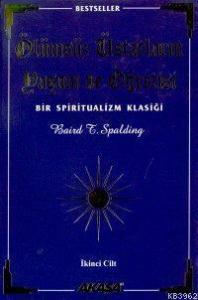 Ölümsüz Üstatların Yaşam ve Öğretisi 2