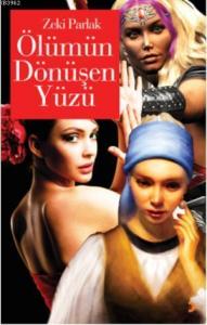 Ölümün  Dönüşen Yüzü