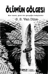 Ölümün Gölgesi;Her Lanet, Gizli Bir Gerçeğin Bekçisidir