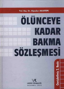 Ölünceye Kadar Bakma Sözleşmesi