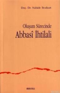 Oluşum Sürecinde Abbasi Ihtilali