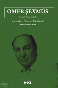 Omer Şêxmus;Bizota Di Bin Xweliyê De