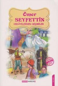 Ömer Seyfettin Hikâyelerden Seçmeler
