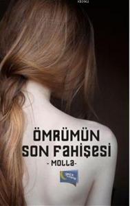 Ömrümün Son Fahişesi