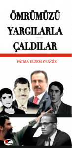 Ömrümüzü Yargılarla Çaldılar