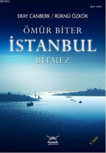 Ömür Biter İstanbul Bitmez