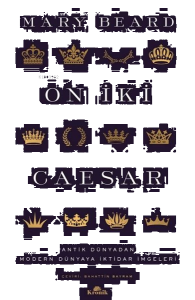 On İki Caesar - Antik Dünyadan Modern Dünyaya İktidar İmgeleri