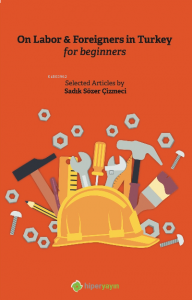 On Labor & Foreigners in Turkey for Beginners