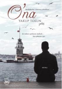 O'na (Ciltli); Melankoliye Adanmış Yüreklere...